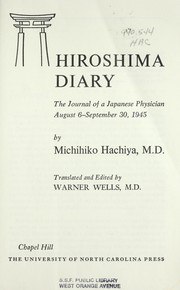 Hiroshima Diary: The Journal of a Japanese Physician, August 6-September 30, 1945 cover