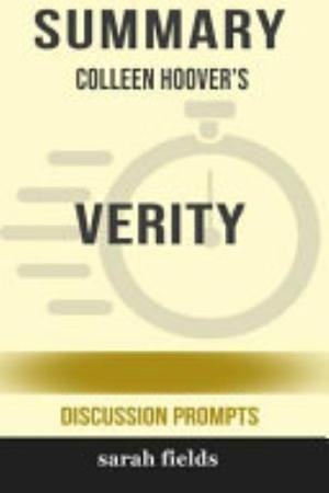 Summary: Colleen Hoover's Verity (Discussion Prompts) cover