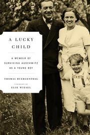 A Lucky Child: A Memoir of Surviving Auschwitz as a Young Boy cover