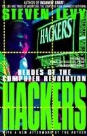 Hackers: Heroes of the Computer Revolution cover