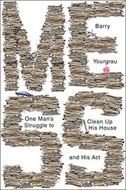 Mess: One Man's Struggle to Clean Up His House and His Act cover