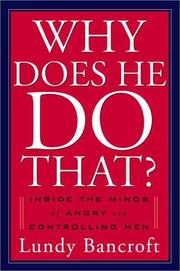 Why Does He Do That?: Inside the Minds of Angry and Controlling Men cover