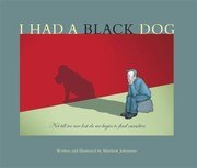 I Had a Black Dog: His Name Was Depression cover