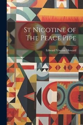 St. Nicotine of the peace pipe cover