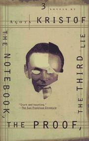 The Notebook, The Proof, The Third Lie: Three Novels cover