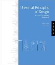 Universal Principles of Design: 100 Ways to Enhance Usability, Influence Perception, Increase Appeal, Make Better Design Decisions, and Teach Through Design cover