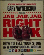 Jab, Jab, Jab, Right Hook: How to Tell Your Story in a Noisy Social World cover