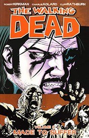 The Walking Dead, Vol. 08: Made to Suffer cover