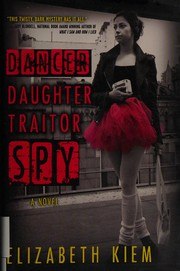 Dancer, Daughter, Traitor, Spy cover