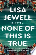 None of This Is True cover