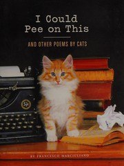 I Could Pee on This: And Other Poems by Cats cover