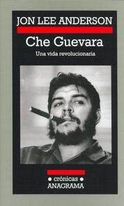 Che Guevara: A Revolutionary Life cover
