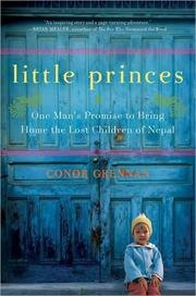 Little Princes: One Man's Promise to Bring Home the Lost Children of Nepal cover