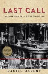 Last Call: The Rise and Fall of Prohibition cover