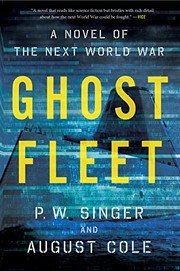Ghost Fleet: A Novel of the Next World War cover