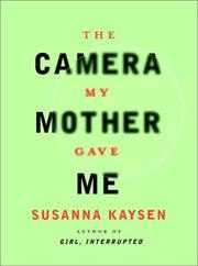 The Camera My Mother Gave Me cover