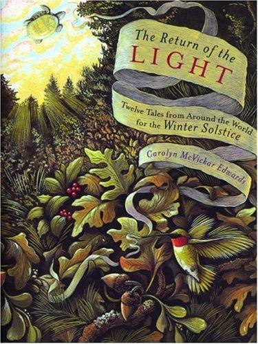 The Return of the Light: Twelve Tales from Around the World for the Winter Solstice cover
