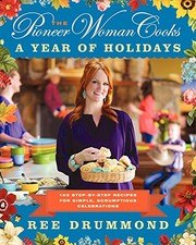 The Pioneer Woman Cooks: A Year of Holidays cover