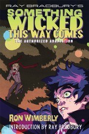 Something Wicked This Way Comes: The Authorized Adaptation cover