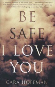 Be Safe I Love You cover