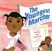 The Youngest Marcher: The Story of Audrey Faye Hendricks, a Young Civil Rights Activist cover