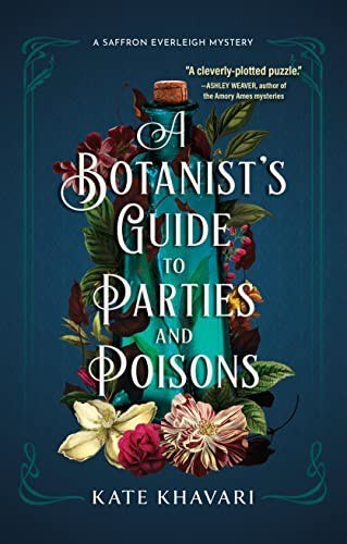 A Botanist's Guide to Parties and Poisons cover
