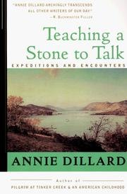 Teaching a Stone to Talk: Expeditions and Encounters cover