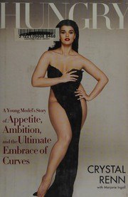 Hungry: A Young Model's Story of Appetite, Ambition, and the Ultimate Embrace of Curves cover