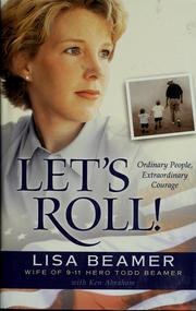 Let's Roll!: Ordinary People, Extraordinary Courage cover