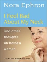 I Feel Bad about My Neck: And Other Thoughts on Being a Woman cover