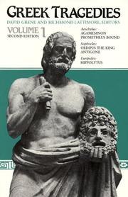 Greek Tragedies, Vol. 1: Aeschylus: Agamemnon, Prometheus Bound; Sophocles: Oedipus the King, Antigone; Euripides: Hippolytus cover
