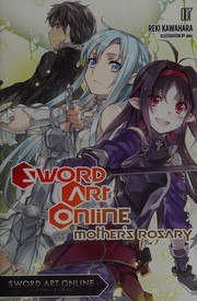 Sword Art Online, Vol. 07: Mother's Rosario cover