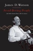 Avoid Boring People: Lessons from a Life in Science cover
