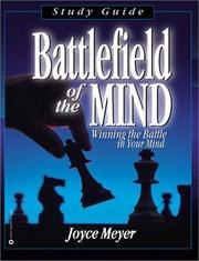 Battlefield of the Mind: Winning the Battle in Your Mind cover