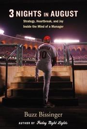 Three Nights in August: Strategy, Heartbreak, and Joy Inside the Mind of a Manager cover