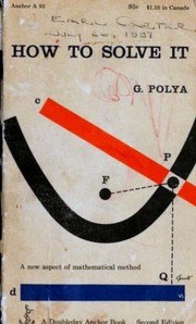 How to Solve It: A New Aspect of Mathematical Method cover