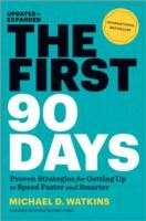 The First 90 Days: Critical Success Strategies for New Leaders at All Levels cover