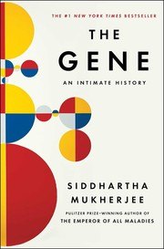 The Gene: An Intimate History cover