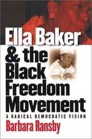Ella Baker and the Black Freedom Movement: A Radical Democratic Vision cover