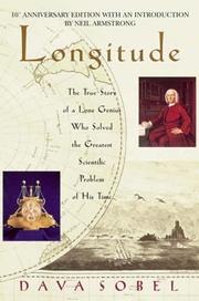 Longitude: The True Story of a Lone Genius Who Solved the Greatest Scientific Problem of His Time cover