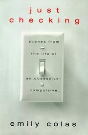 Just Checking: Scenes From the Life of an Obsessive-Compulsive cover