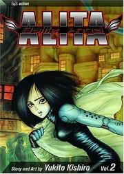 Battle Angel Alita, Volume 02: Tears of an Angel cover