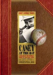 Casey at the Bat: A Ballad of the Republic Sung in the Year 1888 cover