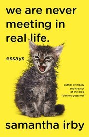 We Are Never Meeting In Real Life cover