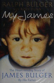 My James: The Heartrending Story of James Bulger by His Father cover