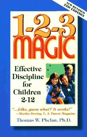1-2-3 Magic: Effective Discipline for Children 2-12 cover