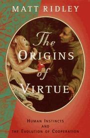 The Origins of Virtue: Human Instincts and the Evolution of Cooperation cover