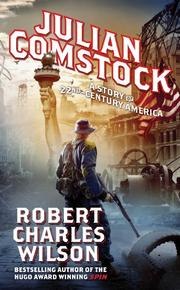 Julian Comstock: A Story of 22nd-Century America cover