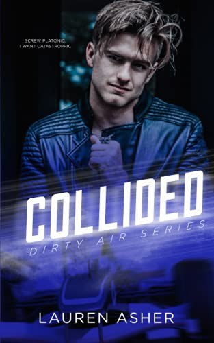 Collided (Standard Edition) (Dirty Air, 2) cover