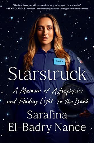 Starstruck: A Memoir of Astrophysics and Finding Light in the Dark cover